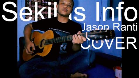 chord jason ranti - sekilas info  JASON RANTI - SEKILAS INFO LIVE #DLDS2019 Save this song to one of your setlists
